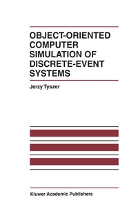 Abbildung von: Object-Oriented Computer Simulation of Discrete-Event Systems - Kluwer Academic Publishers