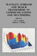 Cover: Wavelet, Subband and Block Transforms in Communications and Multimedia - Kluwer Academic Publishers