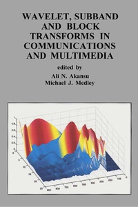 Enlarge image Cover: Wavelet, Subband and Block Transforms in Communications and Multimedia - Kluwer Academic Publishers