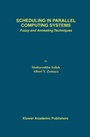 Cover: Scheduling in Parallel Computing Systems - Kluwer Academic Publishers