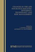 Cover: Changes in the Life Insurance Industry: Efficiency, Technology and Risk Management - Kluwer Academic Publishers
