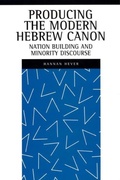 Cover: Producing the Modern Hebrew Canon - New York University Press