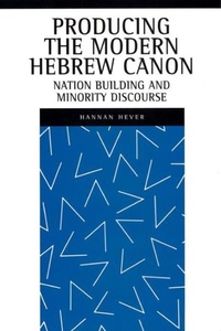 Enlarge image Cover: Producing the Modern Hebrew Canon - New York University Press