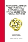 Cover: Power Optimization and Synthesis at Behavioral and System Levels Using Formal Methods - Springer