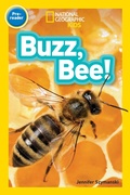 Cover: National Geographic Kids Readers: Buzz, Bee! - National Geographic Kids