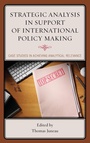 Cover: Strategic Analysis in Support of International Policy Making - Rowman & Littlefield Publishers