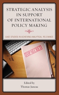 Enlarge image Cover: Strategic Analysis in Support of International Policy Making - Rowman & Littlefield Publishers