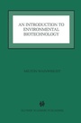 Cover: An Introduction to Environmental Biotechnology - Kluwer Academic Publishers