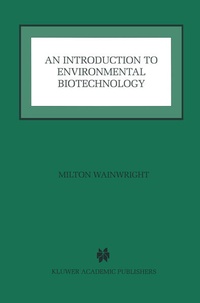 Enlarge image Cover: An Introduction to Environmental Biotechnology - Kluwer Academic Publishers