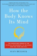Cover: How the Body Knows Its Mind - Atria Books