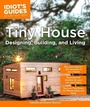 Cover: Tiny House Designing, Building, & Living - Dorling Kindersley