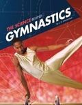 Cover: The Science Behind Gymnastics - Raintree