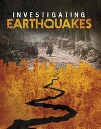 Enlarge image Cover: Investigating Earthquakes - Raintree