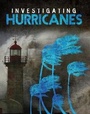 Cover: Investigating Hurricanes - Raintree