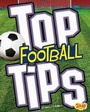 Cover: Top Football Tips - Raintree