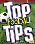 Cover: Top Football Tips - Raintree