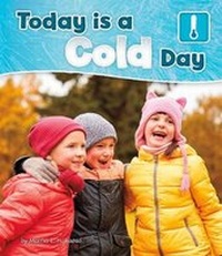 Enlarge image Cover: Today is a Cold Day - Raintree