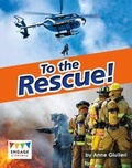 Cover: To the Rescue! - Raintree