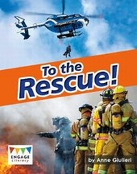 Enlarge image Cover: To the Rescue! - Raintree
