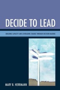 Cover: Decide to Lead - Rowman & Littlefield Publishers
