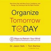 Abbildung von: Organize Tomorrow Today - Da Capo Lifelong Books