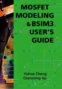 Enlarge image Cover: MOSFET Modeling & BSIM3 User's Guide - Springer
