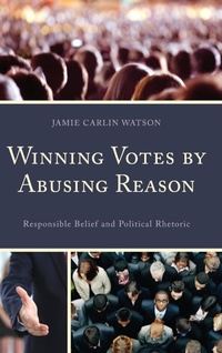 Enlarge image Cover: Winning Votes by Abusing Reason - Lexington Books