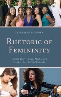 Enlarge image Cover: Rhetoric of Femininity - Lexington Books