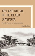 Cover: Art and Ritual in the Black Diaspora - Lexington Books