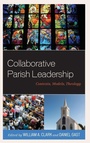 Cover: Collaborative Parish Leadership - Lexington Books