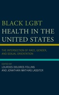 Cover: Black LGBT Health in the United States - Lexington Books