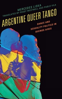 Abbildung von: Argentine Queer Tango - Lexington Books