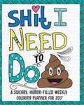 Cover: Shit I Need to Do - H.R. Wallace Publishing