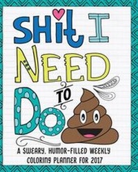 Enlarge image Cover: Shit I Need to Do - H.R. Wallace Publishing