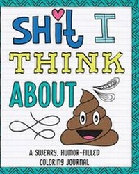 Enlarge image Cover: Shit I Think About - H.R. Wallace Publishing