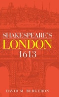 Cover: Shakespeare's London 1613 - Manchester University Press