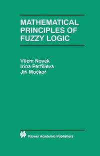 Enlarge image Cover: Mathematical Principles of Fuzzy Logic - Springer