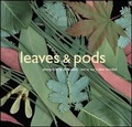 Cover: Leaves & Pods - Harry N. Abrams, Inc.
