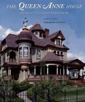 Cover: The Queen Anne House - Harry N. Abrams, Inc.
