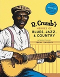 Cover: R. Crumb Heroes of Blues, Jazz & Country - Abrams