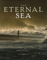 Enlarge image Cover: The Eternal Sea - Harry N. Abrams, Inc.