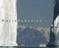 Abbildung von: White Paradise: The North Pole - Harry N. Abrams, Inc.