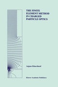 Cover: The Finite Element Method in Charged Particle Optics - Springer