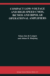 Enlarge image Cover: Compact Low-Voltage and High-Speed CMOS, BiCMOS and Bipolar Operational Amplifiers - Springer
