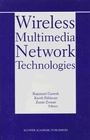 Cover: Wireless Multimedia Network Technologies - Kluwer Academic Publishers