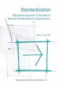 Cover: Standardization: A Business Approach to the Role of National Standardization Organizations - Kluwer Academic Publishers