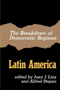 Abbildung von: The Breakdown of Democratic Regimes - Johns Hopkins University Press
