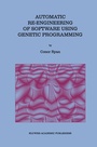 Cover: Automatic Re-engineering of Software Using Genetic Programming - Springer