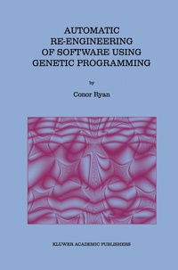 Enlarge image Cover: Automatic Re-engineering of Software Using Genetic Programming - Springer