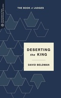 Cover: Deserting the King - Faithlife Corporation